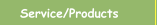Service/Products